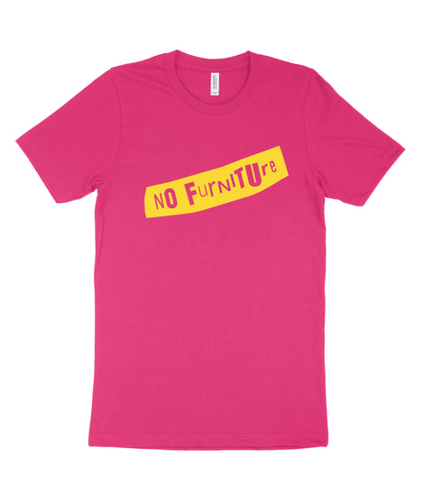 No Furniture - Pink